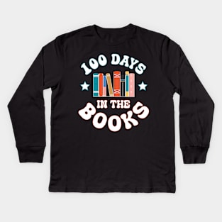 100 Days in the Books Reading Teacher 100th Day of School Kids Long Sleeve T-Shirt